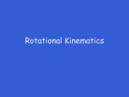 Rotational Kinematics - Eastern Illinois University