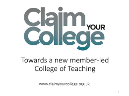 Towards a member-led college of teaching