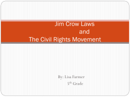 Jim Crow Laws - Teaching American History in South