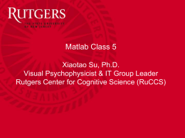Matlab Class 2 - Rutgers University