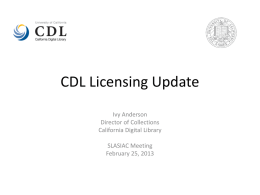 CDL Licensing Update - University of California
