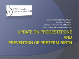 Clinical Update on Progesterone