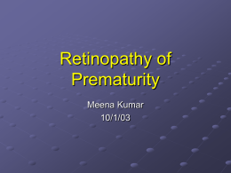 Retinopathy of Prematurity - The NICU Peripheral Brain