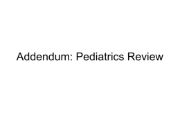 Addendum: Pediatrics Review - Topnotch Medical Board Prep