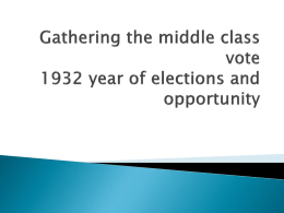 Gathering the middle class vote 1932 year of elections and