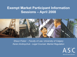 Exempt Market Participant Information Sessions