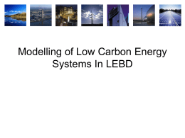 Modelling of Low Carbon Energy Systems