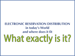 Electronic Reservation Distribtution