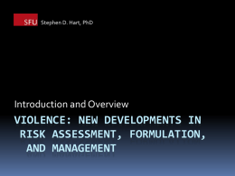 Violence Risk Assessment: From formula to formulation