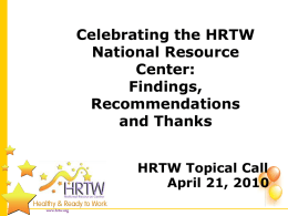 Celebrating the HRTW National Resource Center: Findings