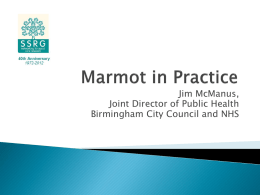 Marmot in Practice - Social Services Research Group