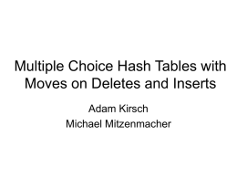 Multiple Choice Hash Tables with Moves on Deletes and Inserts