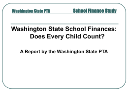 Washington State&rsquo;s School Finances: Does Every Child Count?