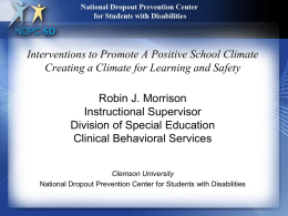 Interventions to Promote School Climate Dr. Sandra