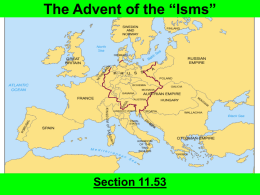 The Advent of the “Isms”