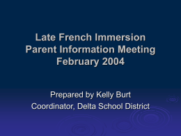 PowerPoint Presentation - Late French Immersion PowerPoint