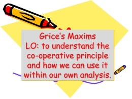 Grice’s Maxims