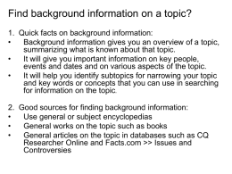 Find background information on a topic?