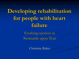 Developing rehabilitation for people with heart failure