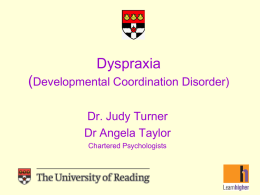Spotting signs of Dyslexia & Dyspraxia