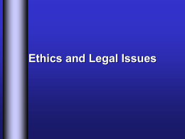 Ethics and Legal Issues - Scott and White Hospital