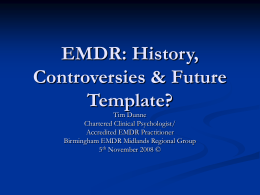 EMDR: History, Controversies & New Directions