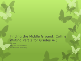 Finding the Middle Ground: Collins Writing Part 2 for