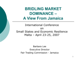 BRIDLING MARKET DOMINANCE – A View From Jamaica