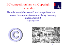 EC competition law vs. Copyright ownership