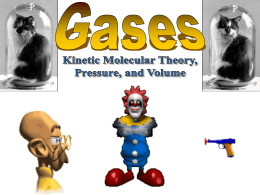 PowerPoint - Kinetic Molecular Theory & Gas Demonstrations