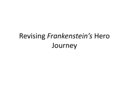 Revising Frankenstein’s Hero Journey