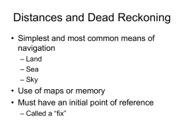 Distances and Dead Reckoning