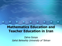 Mathematics Education and Teacher Education in Iran