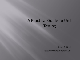 A Practical Guide to Unit Testing