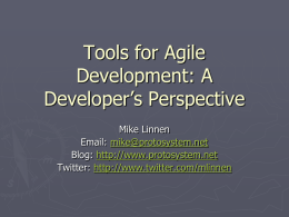 Tools for Agile Development: A Developer's Perspective