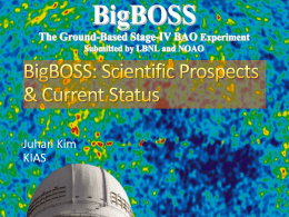 BigBOSS: Scientific Prospects & Current Status