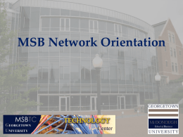 MSB Network Orientation