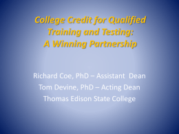College Credit for Qualified Training and Testing: A