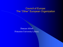 Council of Europe: The “Other” European Organization