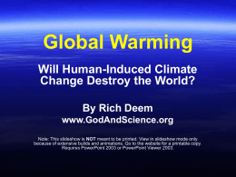 Global Warming: Will Human-Induced Climate Change Destroy