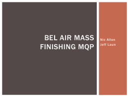 Bel Air Mass Finishing MQP