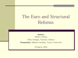 The Euro and Structural Reforms