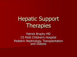 Hepatic Support Therapies