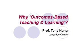 Why ‘Outcomes-Based Teaching & Learning’?