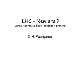 LHC – New era - National Chiao Tung University