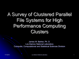 An Examination of Clustered Parallel File Systems for High
