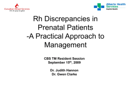 RBC Serology: Rh Discrepancies in Prenatal Patients