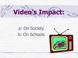 Video’s Impact: - Tcet Home Page | TCET