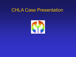 CHLA Case Presentation - Keck School of Medicine of USC
