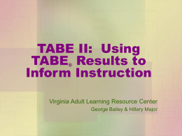 TABE II: Using TABE Results to Inform Instruction